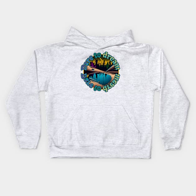 Dare to Dream in Color Kids Hoodie by GozuDesigns